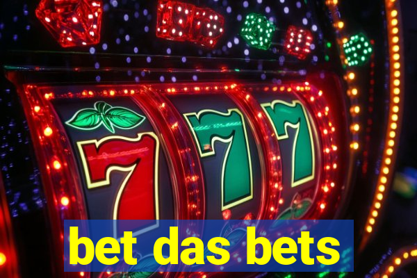 bet das bets